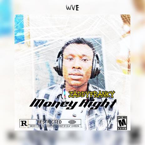 Money Right | Boomplay Music