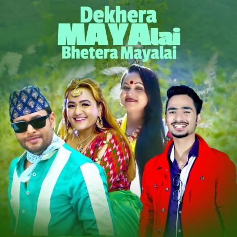 Dekhera Mayalai Bhetera Mayalai ft. Tika Pun, Laxmi Malla & Nischal Ghimire | Boomplay Music