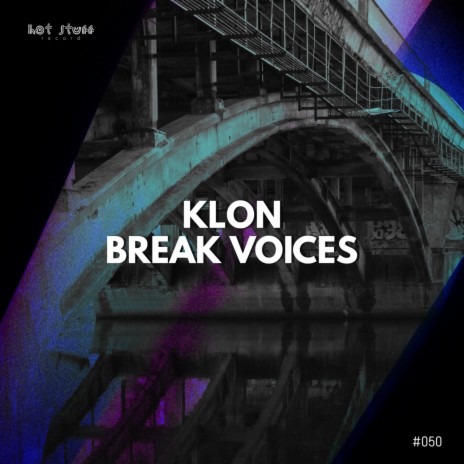 Break Voices (Original Mix) | Boomplay Music