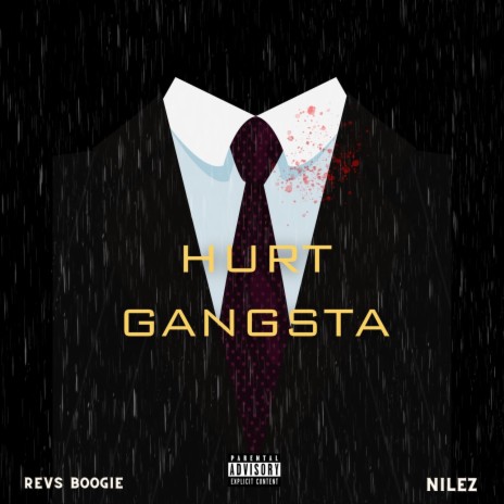 Hurt Gangsta ft. Nilez | Boomplay Music