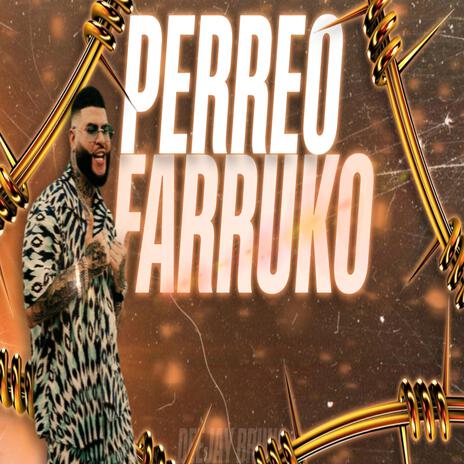 Perreo Farruko | Boomplay Music