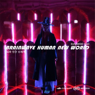 Brainwave Human New World