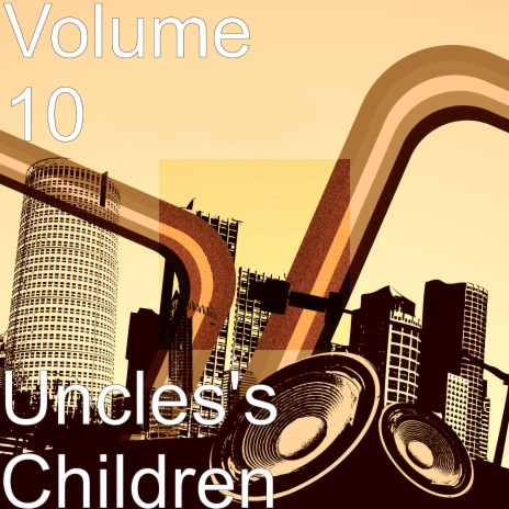 Uncles's Children | Boomplay Music