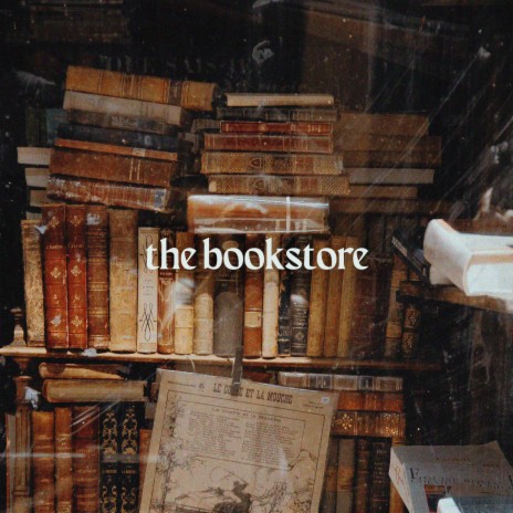 The Bookstore | Boomplay Music