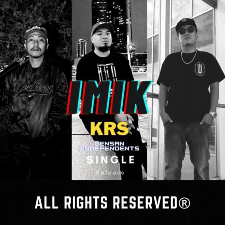 IMIK - KRS (Gensan Independents) ft. ROLEX & SAYK