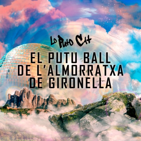 El putu ball de l'almorratxa de Gironella | Boomplay Music