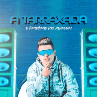 A Tarraxada - volume 1