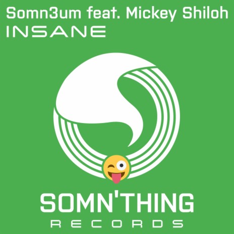 Insane (Radio Mix) ft. Mickey Shiloh | Boomplay Music