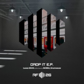 Drop It E.P.