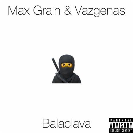 Balaclava ft. Vazgenas | Boomplay Music