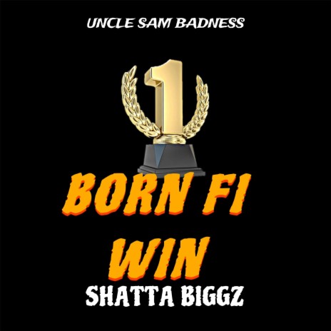 Shatta Biggz (Born Fi Win) (Radio Edit) | Boomplay Music