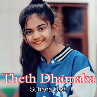 Theth Dhamaka