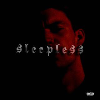 SLEEPLESS