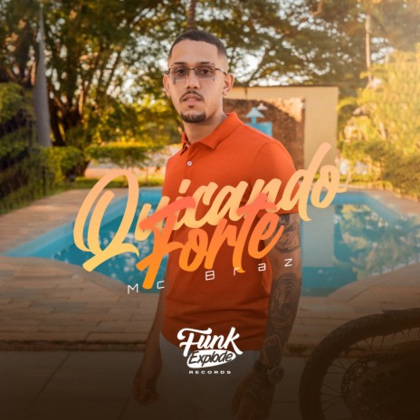 Quicando Forte | Boomplay Music