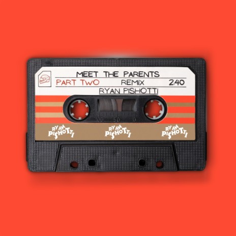 Meet The Parents (Part Two) | Boomplay Music