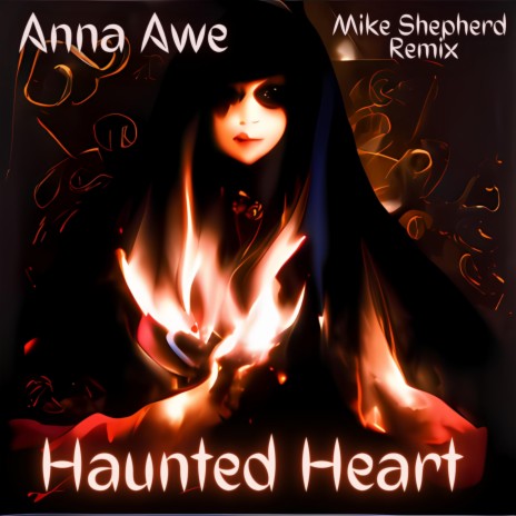 Haunted Heart (Mike Shepherd Remix Extended Version) ft. Mike Shepherd | Boomplay Music