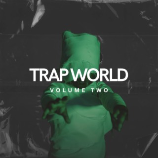 Trap World, Vol. 2