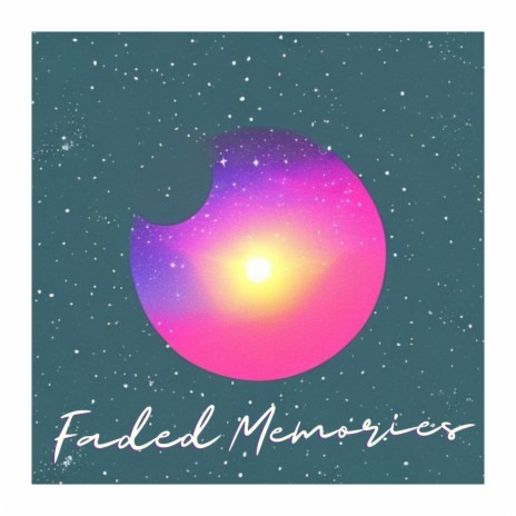 Faded Memories | Boomplay Music