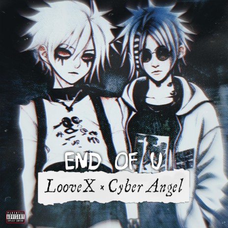 END OF U ft. Cyber angel | Boomplay Music