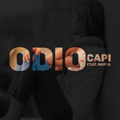 Odio ft. Capi | Boomplay Music