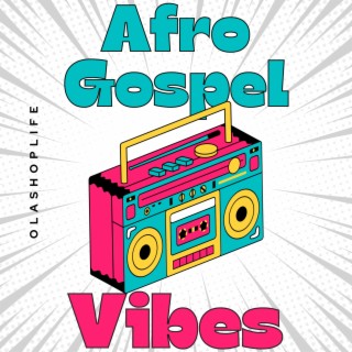 Afro Gospel Vibes
