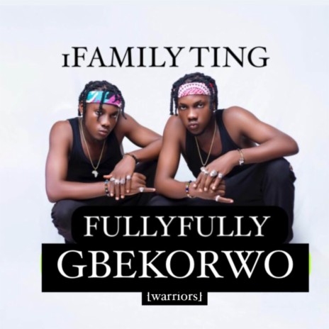 Gbekorwo wasrriors | Boomplay Music