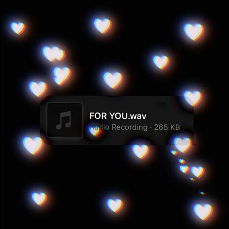 FOR YOU | Boomplay Music