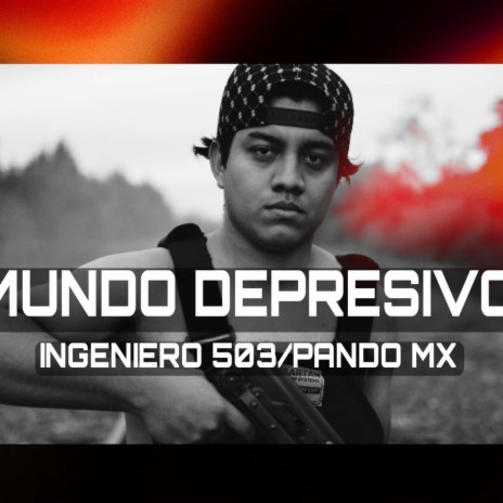 Mundo Depresivo ft. El pando mx | Boomplay Music