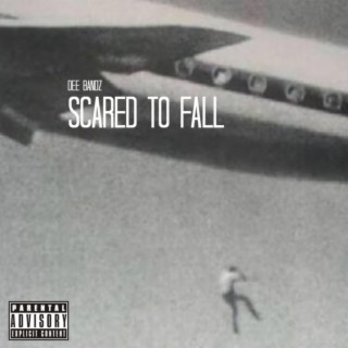 Scared To Fall