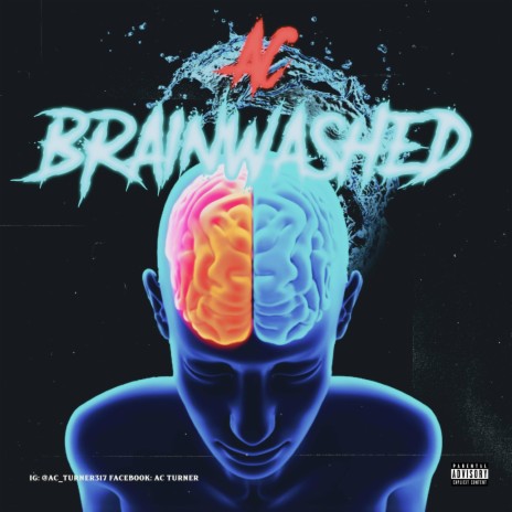 Brainwashed | Boomplay Music