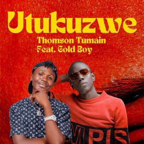 Utukuzwe (feat. Gold Boy) | Boomplay Music