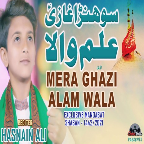 Sohna Ghazi Alam Wala by Hasnain Ali | Boomplay Music