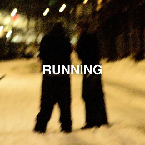 RUNNING ft. Wauye | Boomplay Music