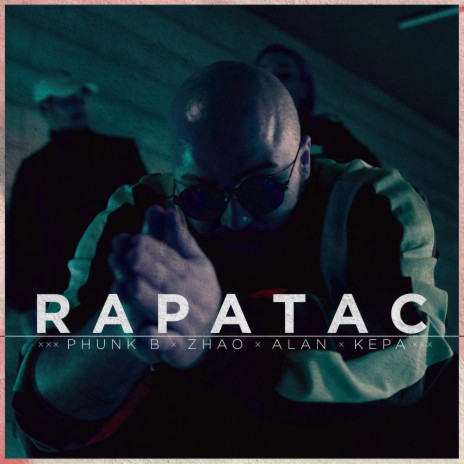 RAPATAC ft. Zhao, Alan & Kepa | Boomplay Music