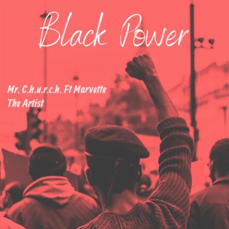Black Power ft. Marvette The Artist | Boomplay Music