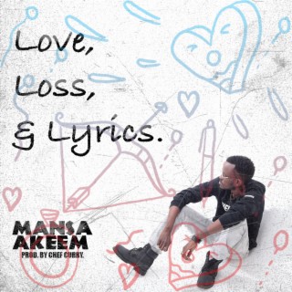 Love, Loss & Lyrics