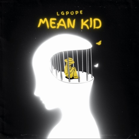 Mean Kid | Boomplay Music