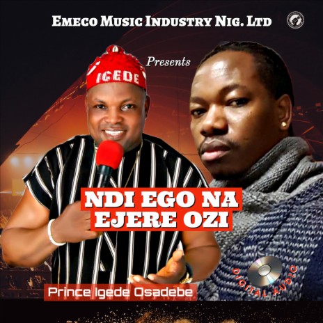 Ndi Ego Na Ejere Ozi | Boomplay Music