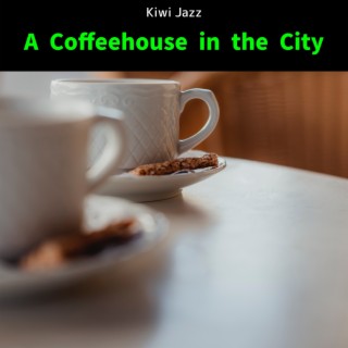 A Coffeehouse in the City