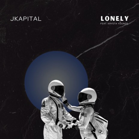 Lonely ft. Krysta Youngs | Boomplay Music