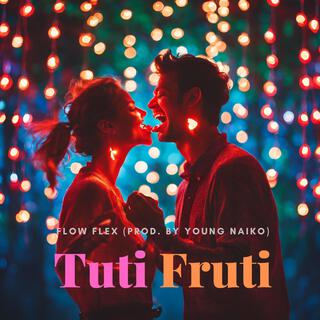 Tuti Fruti