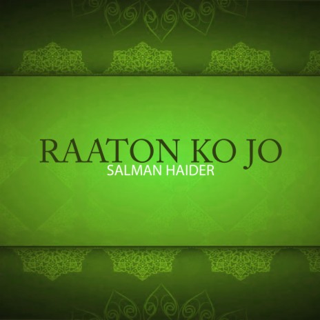 Raaton Ko Jo