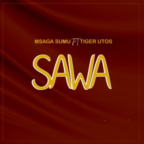 Sawa ft. Tiger Utos