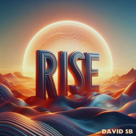 Rise | Boomplay Music