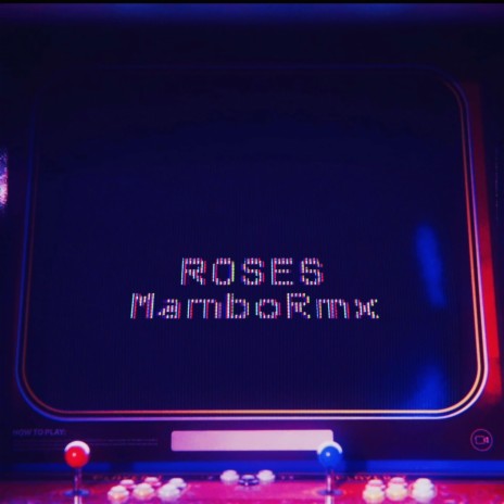 Roses (Mambo Remix) | Boomplay Music