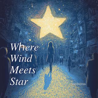 Where Wind Meets Star