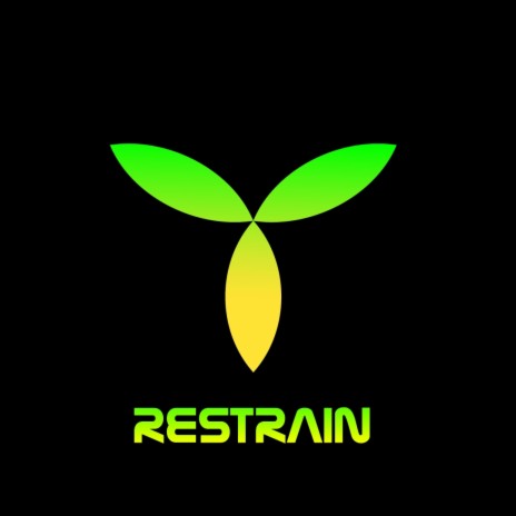 Restrain