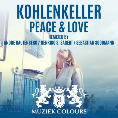 Peace & Love (Henriko S. Sagert Remix)