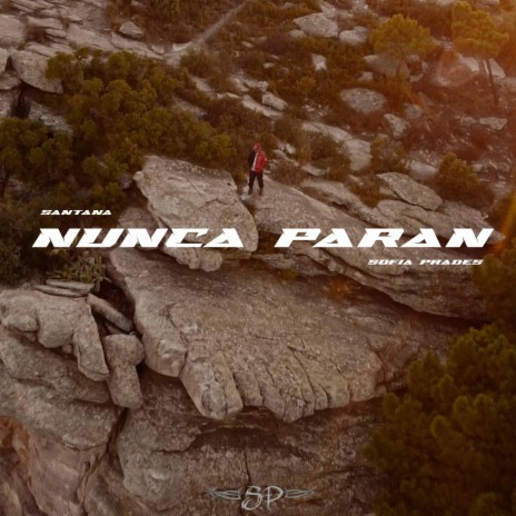 NUNCA PARAN ft. 018 Santana | Boomplay Music