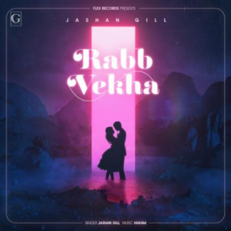 Rabb Vekha | Boomplay Music